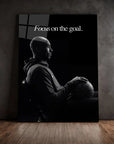 Focus On The Goal