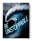 Be Unstoppable