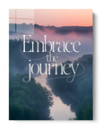 Embrace The Journey