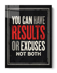 Results Not Excuses