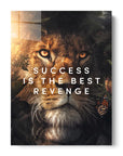 Success Is The Best Revenge