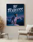Be Fearless