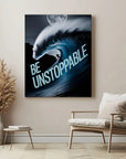 Be Unstoppable