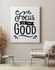 Focus On The Good