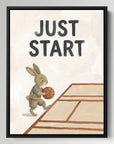 Just Start