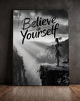 Believe In Yourself