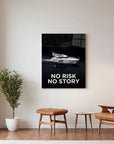 Yacht No Risk No Story
