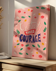 Creativity Takes Courage