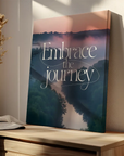 Embrace The Journey