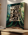 Master The Art of The Hustle