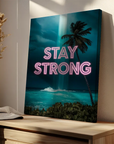 Stay Strong