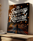 The Journey Is The Reward
