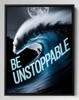 Be Unstoppable
