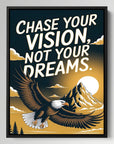 Chase Your Vision