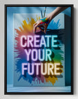 Create Your Future