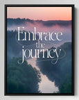 Embrace The Journey
