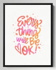 Everything Will Be Ok