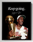 Michael Jordan Keep Going