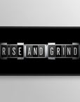 Quote Rise And Grind