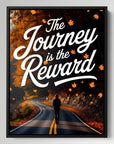 The Journey Is The Reward