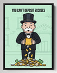 You Can't Deposit Excuses