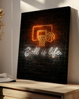 Ball Is Life Neon
