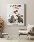 Outwork Them Animals