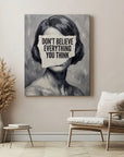 Don't Believe Everything