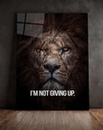 I'm Not Giving Up