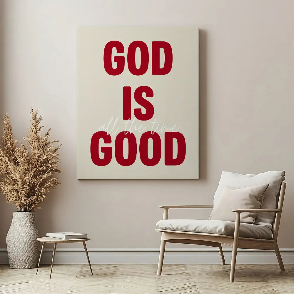 God Is Good All The Time