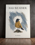 Bad Weather