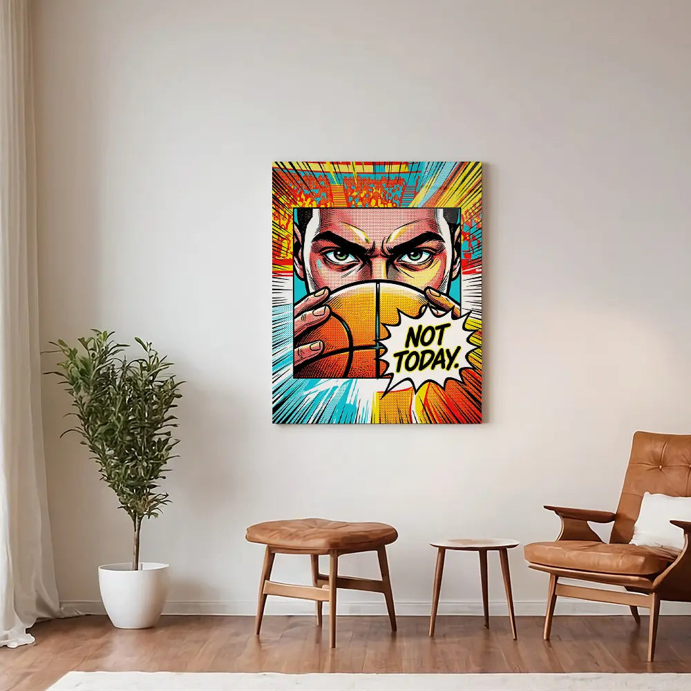 Not Today Pop Art