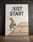 Just Start