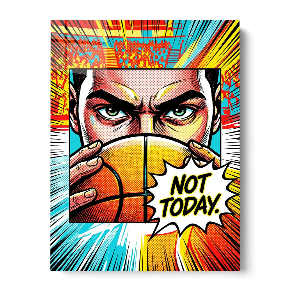 Not Today Pop Art