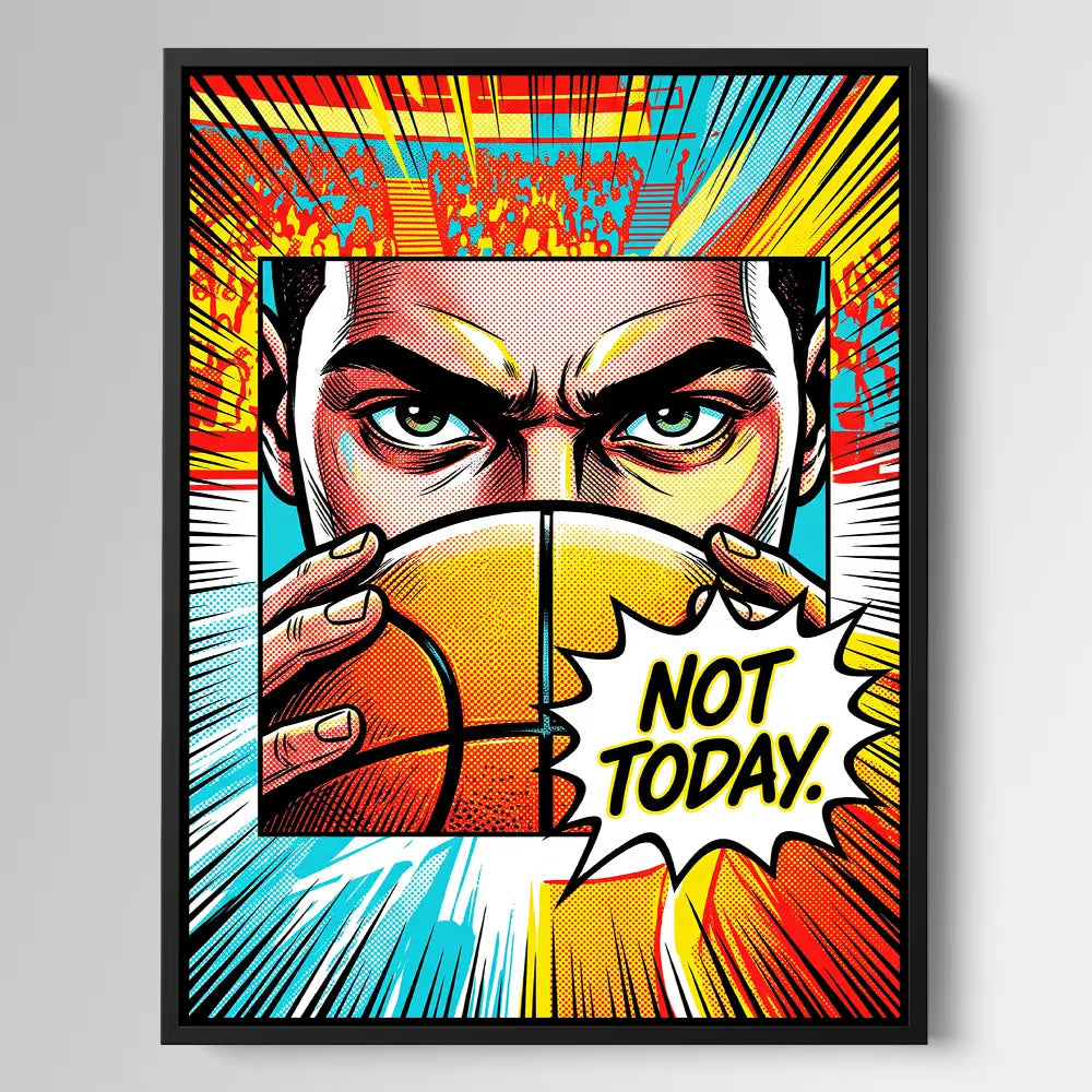Not Today Pop Art