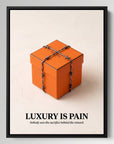 Luxury Is Pain