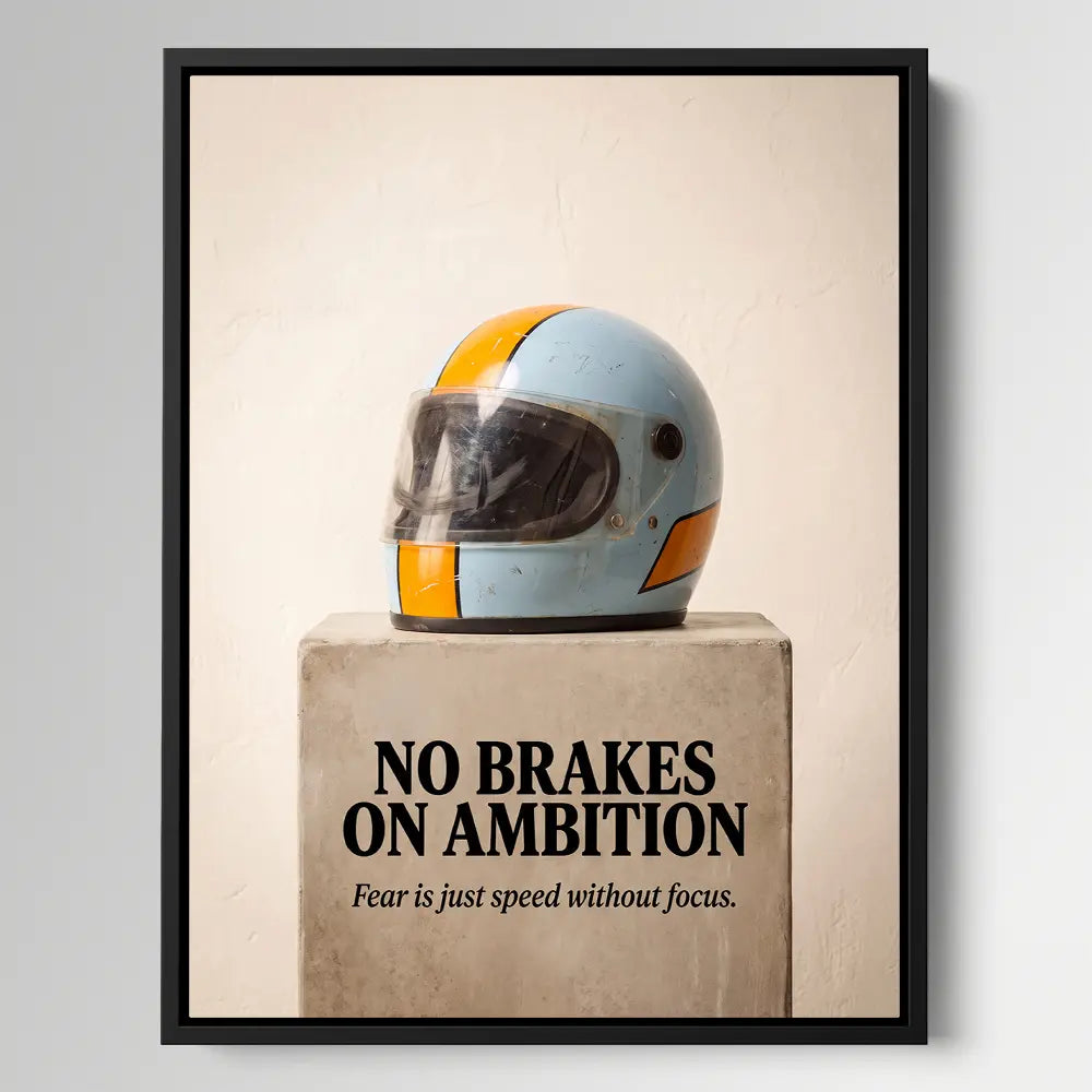 No Brakes On Ambition