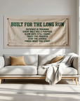 Built For The Long Run