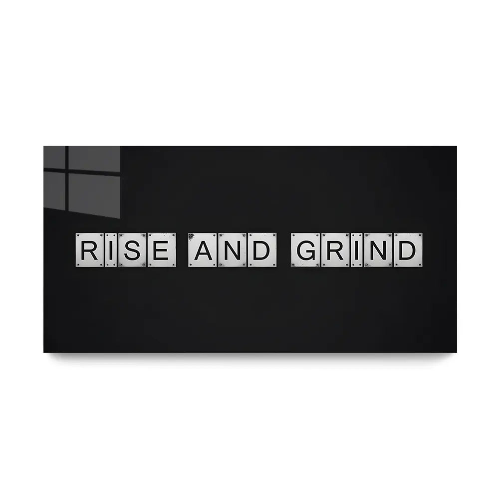 Rise And Grind