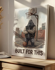 Built For This