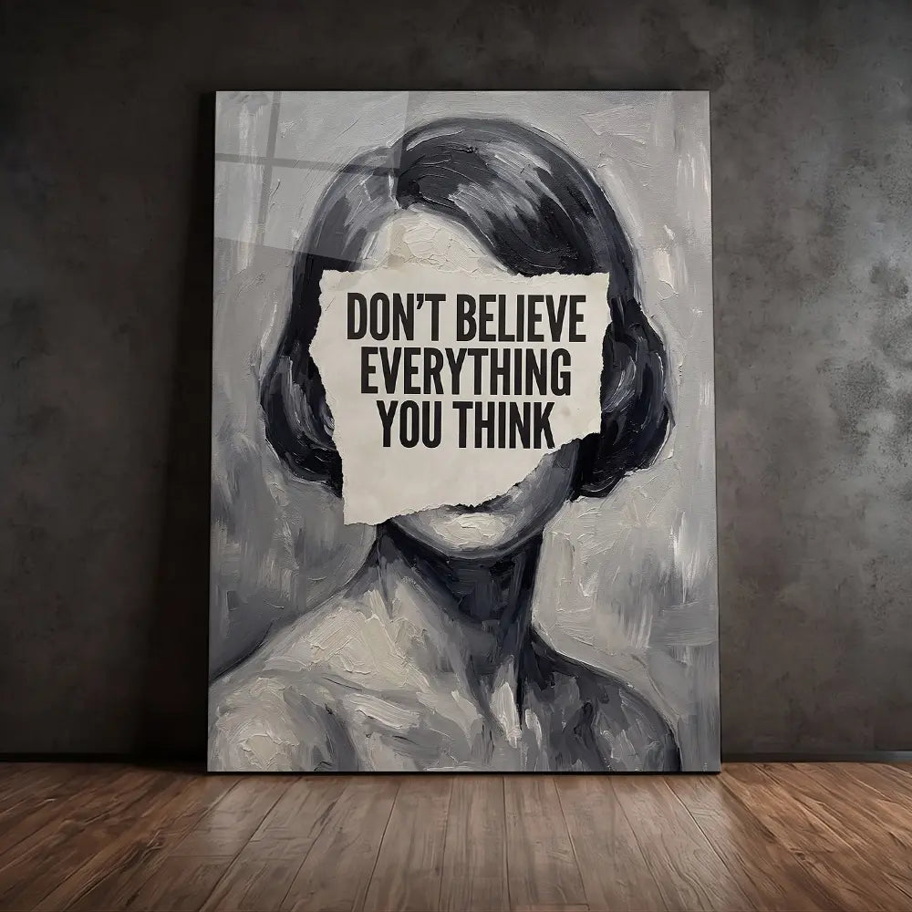 Don't Believe Everything