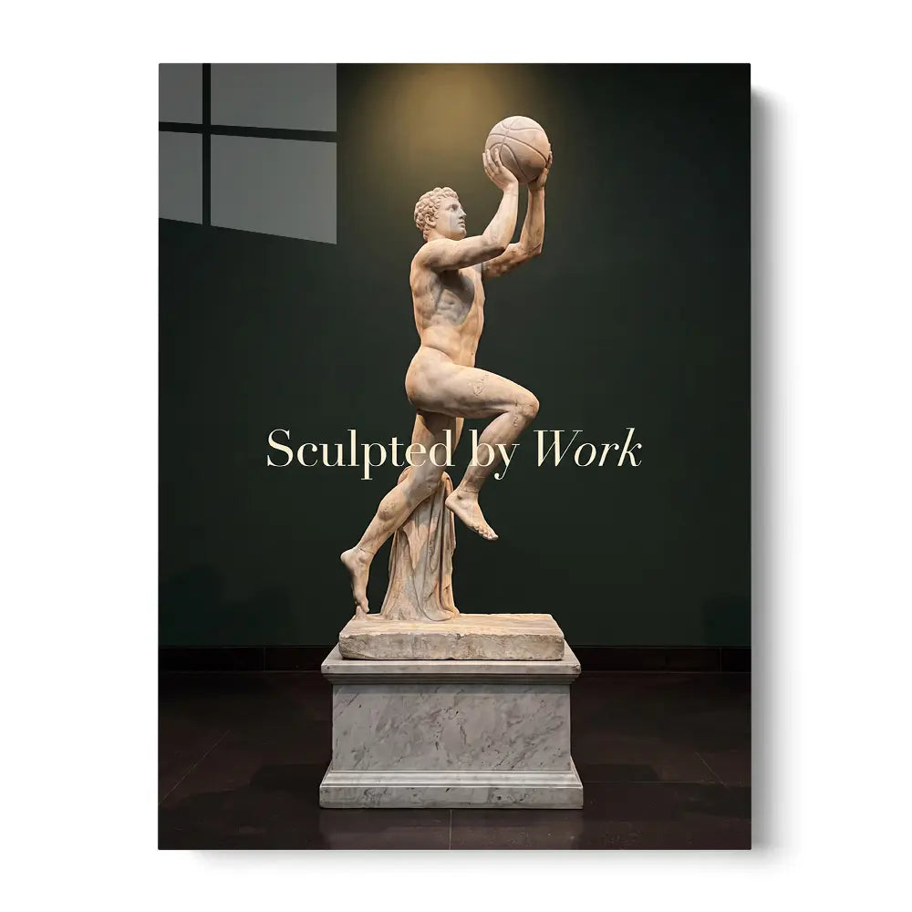 Sculpted By Work