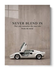 Never Blend In