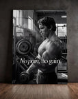 No Pain No Gain