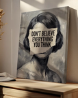 Don't Believe Everything