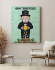 You Can't Deposit Excuses