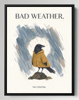 Bad Weather