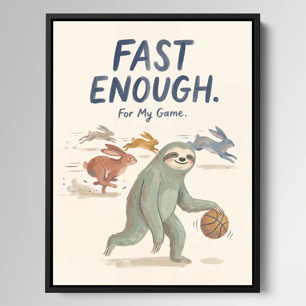 Fast Enough For My Game