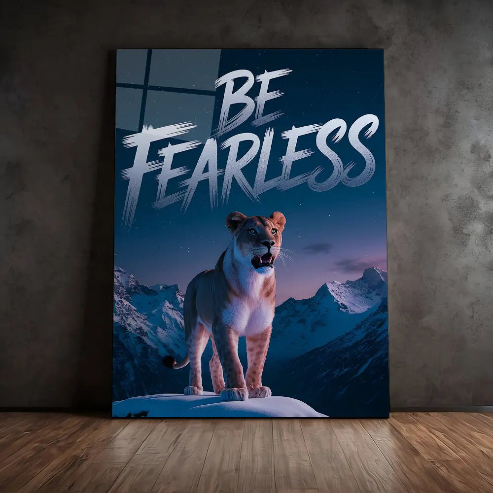 Be Fearless