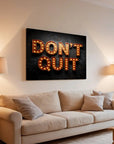 Don't Quit